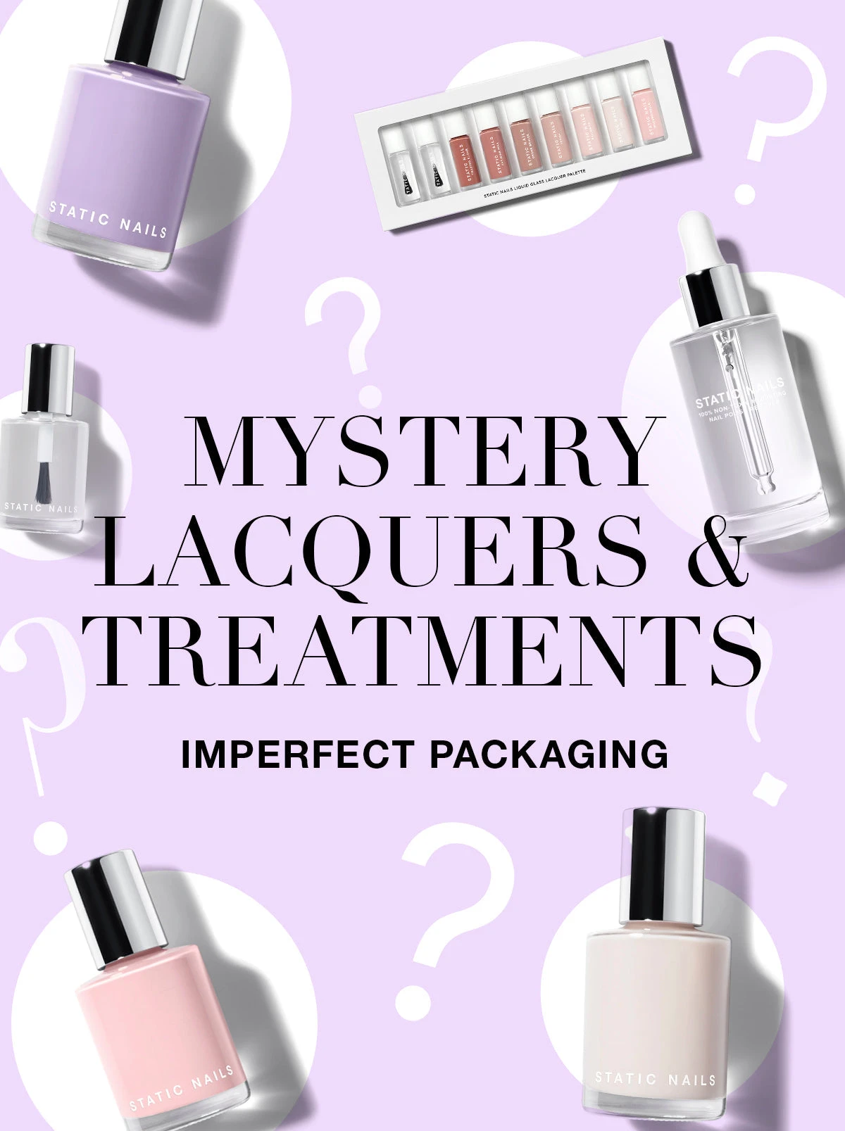 IMPERFECT PACKAGING: MYSTERY LIQUID GLASS LACQUERS & TREATMENTS 3 IMPERFECT PACKAGING: MYSTERY LIQUID GLASS LACQUERS & TREATMENTS